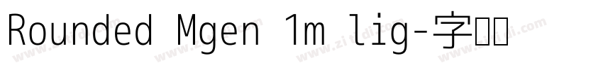 Rounded Mgen 1m lig字体转换